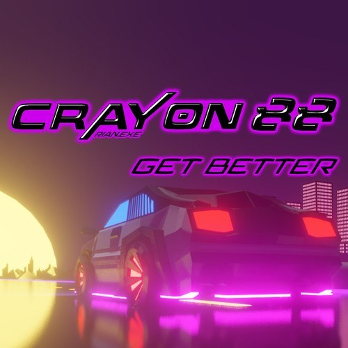 Crayon 88-Get Better