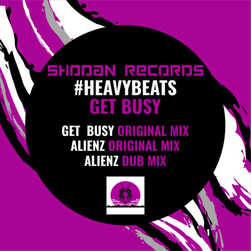 #Heavybeats-Get Busy
