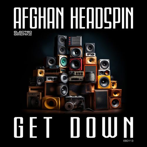 Afghan Headspin-Get Down