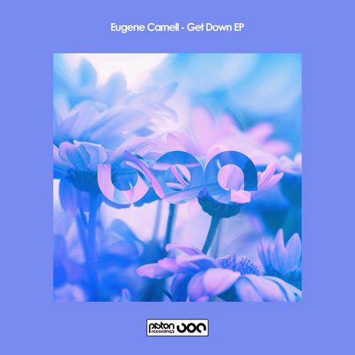 Eugene Carnell, Joselacruz, Jose Vilches, Trevor Gordon-Get Down EP