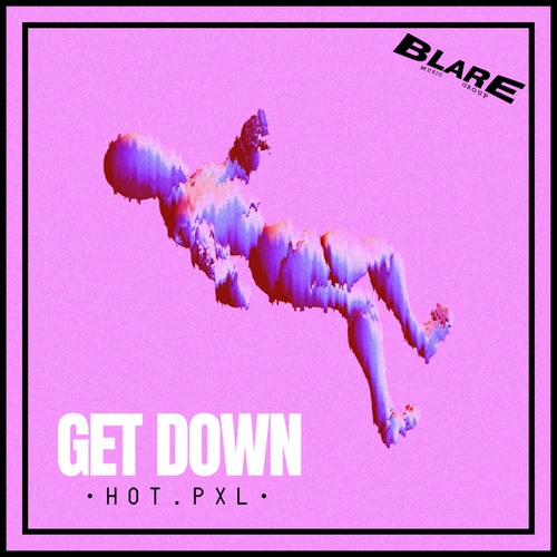 Hotpxl-Get Down