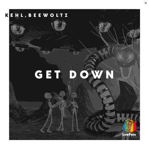 BeeWoltz, Kehl-Get Down