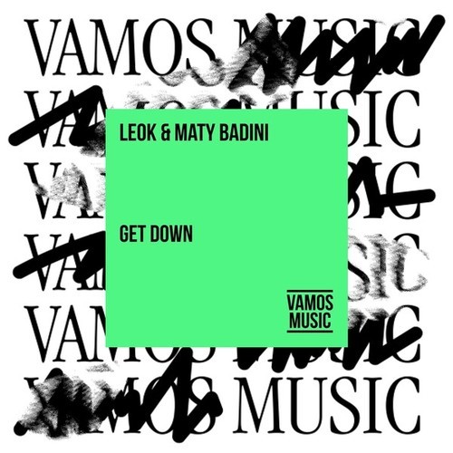 LeoK, Maty Badini-Get Down