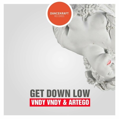 Artego, Vndy Vndy-Get Down Low