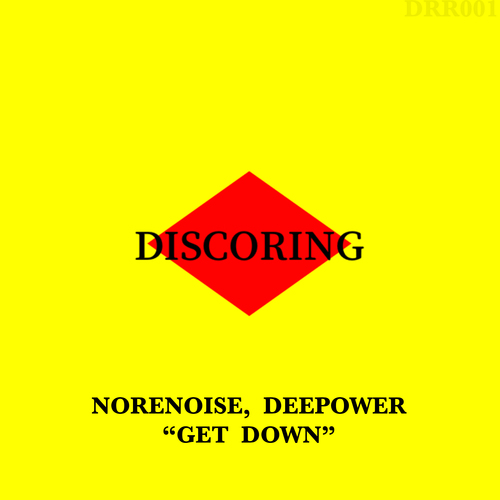 Norenoise, Deepower-Get Down