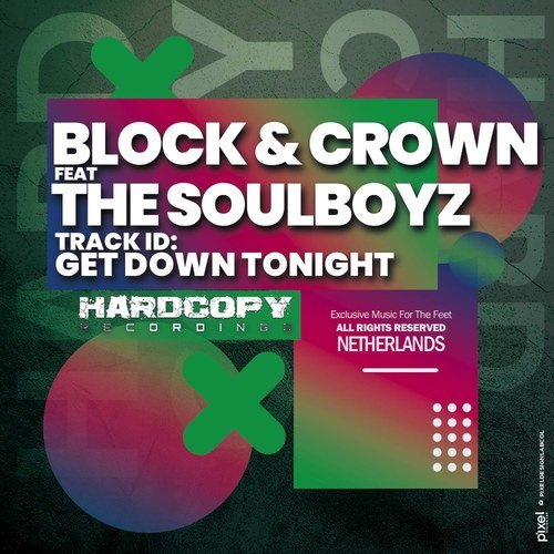Block & Crown, THE SOULBOYZ-Get Down Tonight