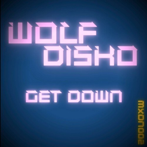 Wolf Disko-Get Down