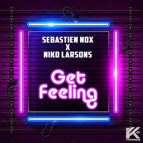 Sebastien Nox, Niko Larsons-Get Feeling