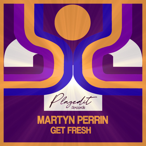 Martyn Perrin-Get Fresh