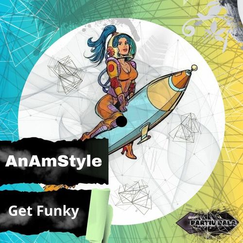 AnAmStyle-Get Funky