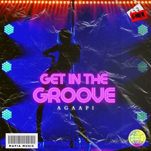 Agaapi-Get in the Groove