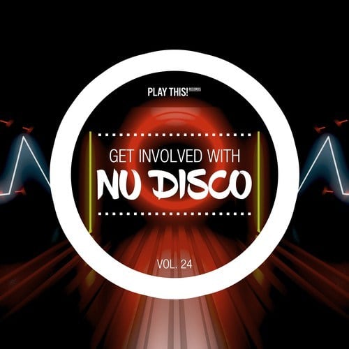 Get Involved with Nu Disco, Vol. 24