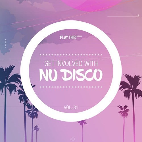 Various Artists-Get Involved with Nu Disco, Vol. 31