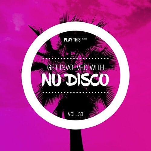 Various Artists-Get Involved with Nu Disco, Vol. 33