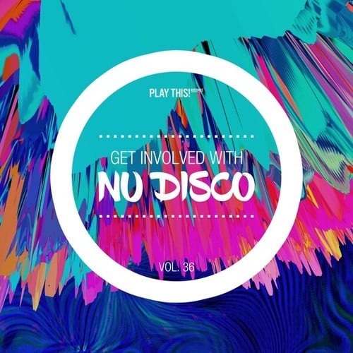 Various Artists-Get Involved with Nu Disco, Vol. 36