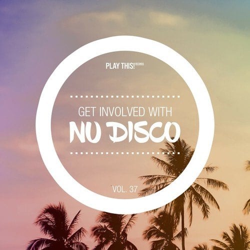 Various Artists-Get Involved with Nu Disco, Vol. 37
