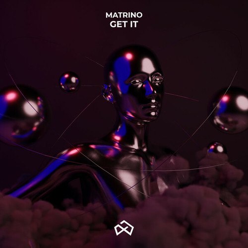 Matrino-Get It