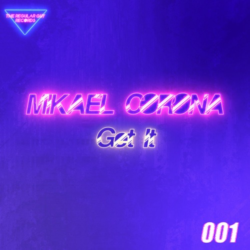 Mikael Corona-Get It