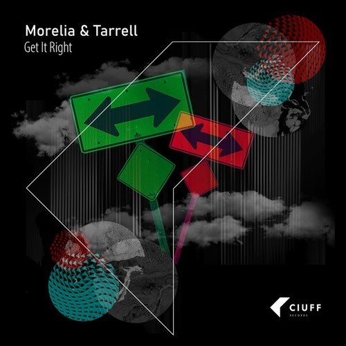 Morelia & Tarrell-Get It Right
