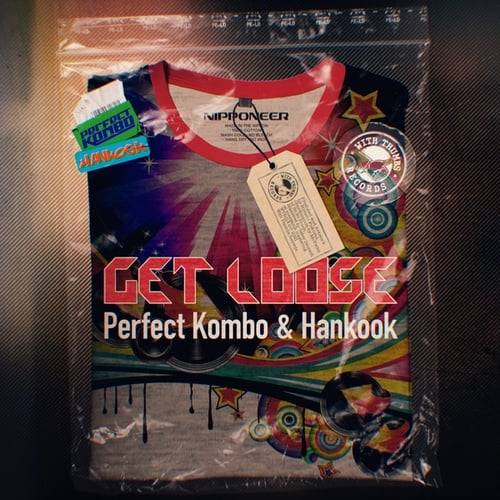 Perfect Kombo, Hankook-Get Loose