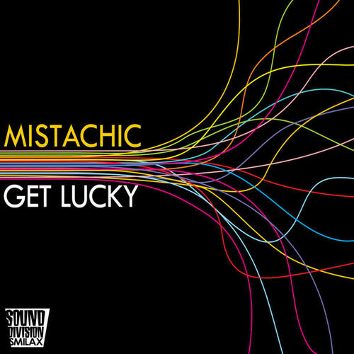 Mistachic-Get Lucky