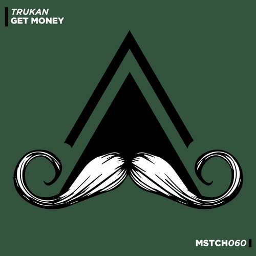 Trukan-Get Money
