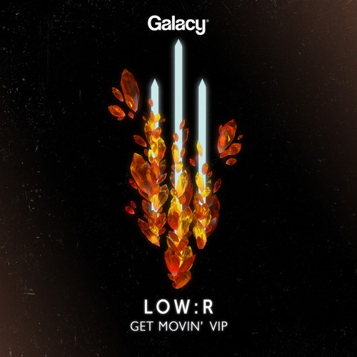 Low:R-Get Movin' VIP