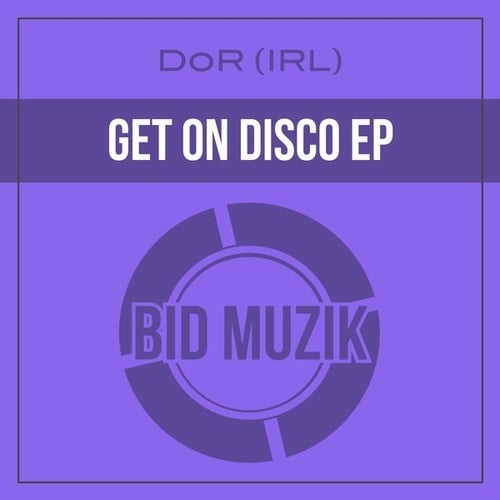 DoR (IRL)-Get on Disco EP