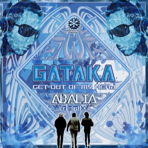Gataka, ABALIA-Get Out of My Head