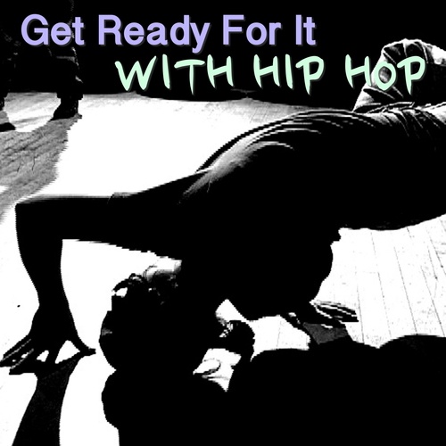 Various Artists-Get Ready For It With Hip Hop
