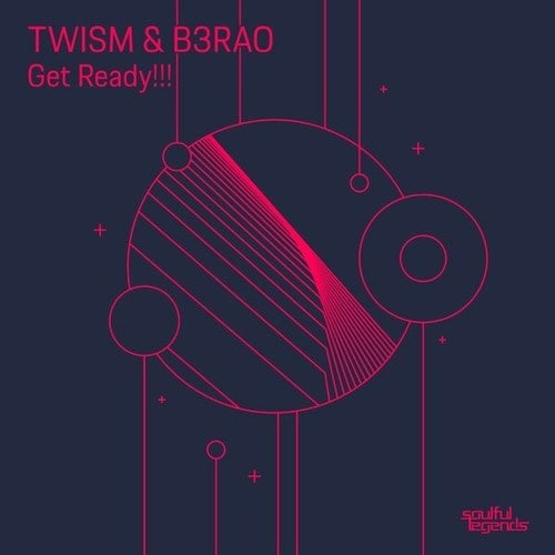 Twism, B3RAO-Get Ready!!!