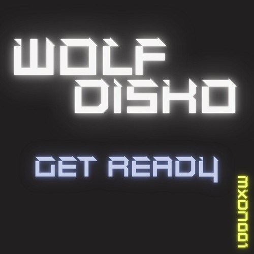 Wolf Disko-Get Ready