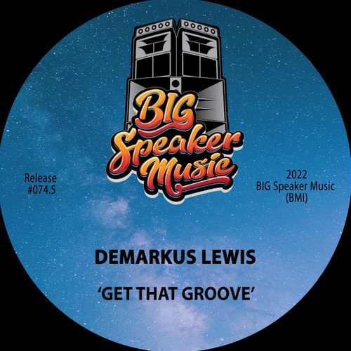 Demarkus Lewis-Get That Groove