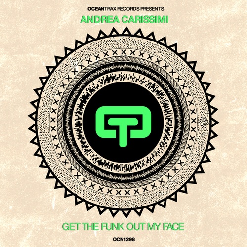 Andrea Carissimi-Get The Funk Out My Face