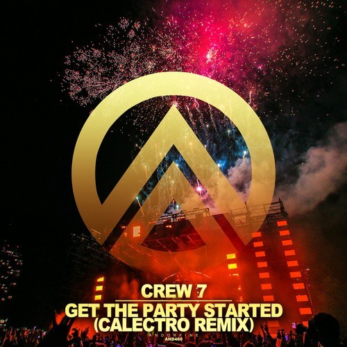 Crew 7, Calectro-Get the Party Started