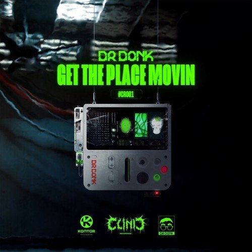 Dr Donk-Get the Place Movin