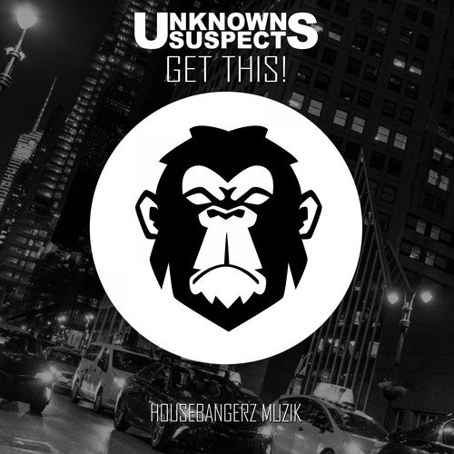 Unknown Suspects-Get This!