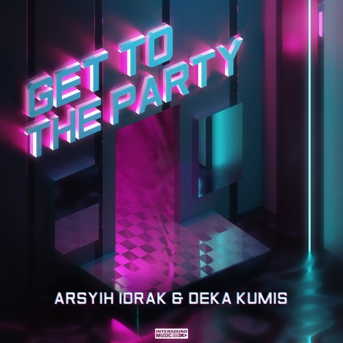 Arsyih Idrak, Deka Kumis-Get To The Party