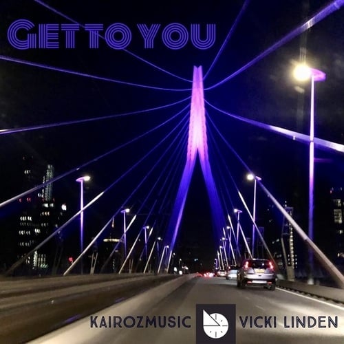 KairozMusic, Vicki Linden-Get To You
