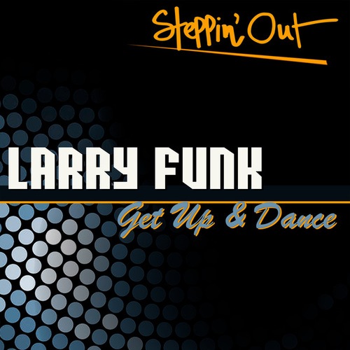 Larry Funk-Get up & Dance