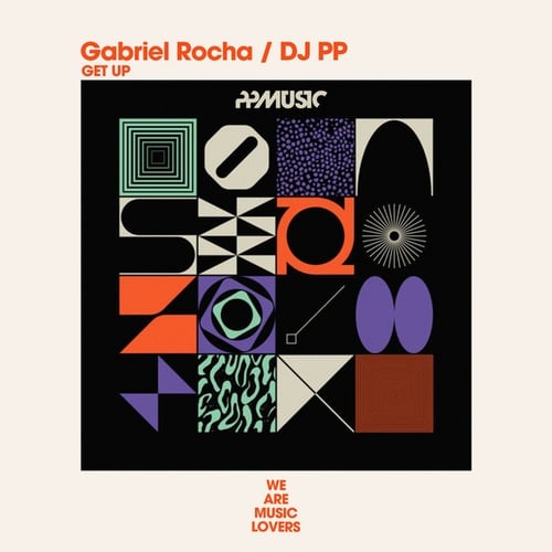 Gabriel Rocha, DJ PP-Get Up
