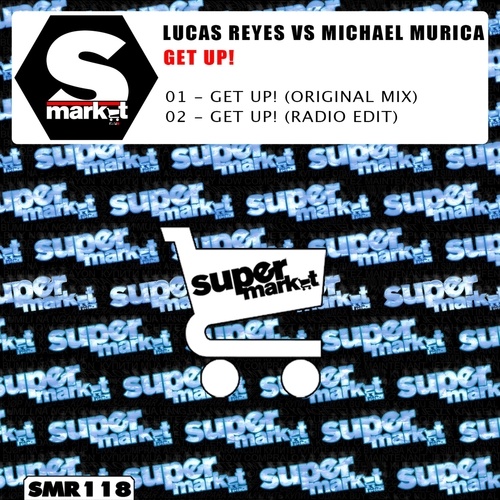 Lucas Reyes, Michael Murica-Get Up!