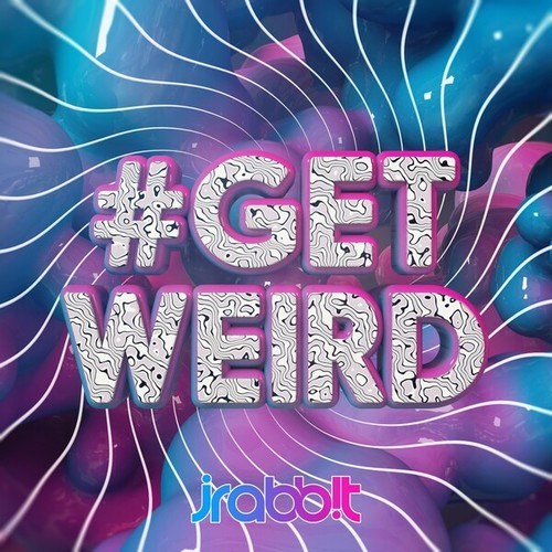 Get Weird