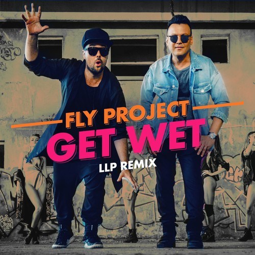 Get Wet (Llp Remix)