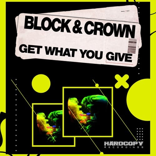 Block & Crown-Get What You Give