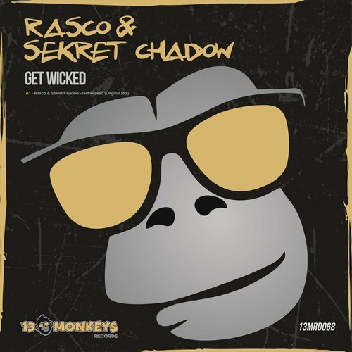 Rasco, Sekret Chadow-Get Wicked