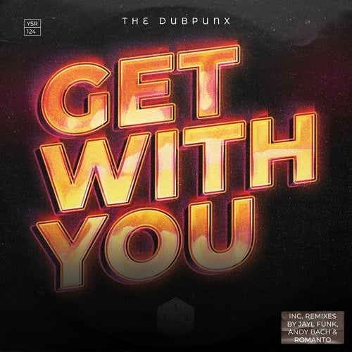 The Dubpunx, Romanto, Jayl Funk, Andy Bach, Out Of The Drum-Get with You