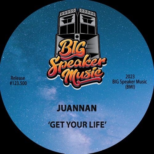 Juannan-Get Your Life