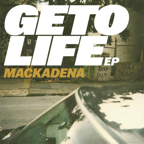 Geto Life EP