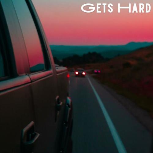 Gets Hard